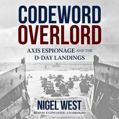 Codeword Overlord by Nigel West audiobook