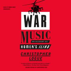War Music by Christopher Logue audiobook