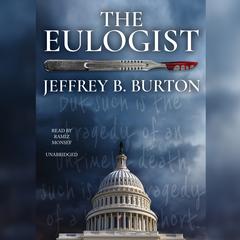 The Eulogist by Jeffrey B. Burton audiobook