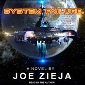System Failure by  Joe Zieja audiobook
