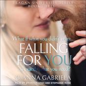 Falling For You by  Gianna Gabriela audiobook