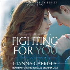 Fighting For You by Gianna Gabriela audiobook
