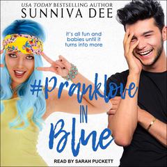 #PrankLove in Blue by Sunniva Dee audiobook