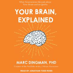 Your Brain, Explained by Marc Dingman audiobook
