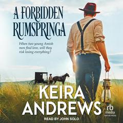 A Forbidden Rumspringa by Keira Andrews audiobook