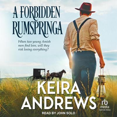 A Forbidden Rumspringa by Keira Andrews audiobook