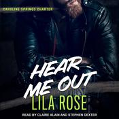 Hear Me Out by  Lila Rose audiobook