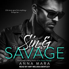 Sin & Savage by Anna Mara audiobook