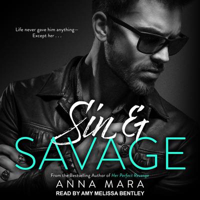 Sin & Savage by Anna Mara audiobook