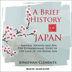 A Brief History of Japan by Jonathan Clements audiobook