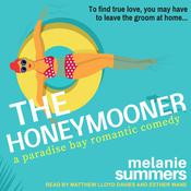 The Honeymooner by  Melanie Summers audiobook