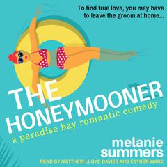 The Honeymooner by Melanie Summers audiobook