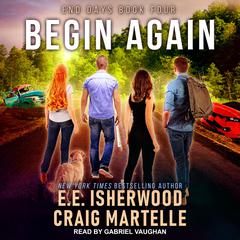 Begin Again by Craig Martelle audiobook