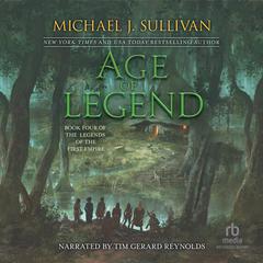 Age of Legend by Michael J. Sullivan audiobook