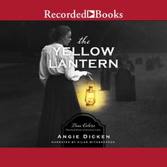 The Yellow Lantern by Angie Dicken audiobook