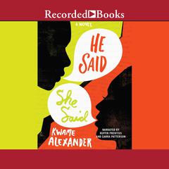 He Said, She Said by Kwame Alexander audiobook