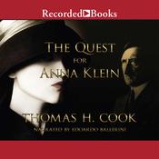 The Quest for Anna Klein by  Thomas H. Cook audiobook