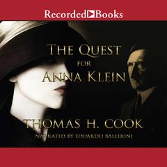 The Quest for Anna Klein by Thomas H. Cook audiobook