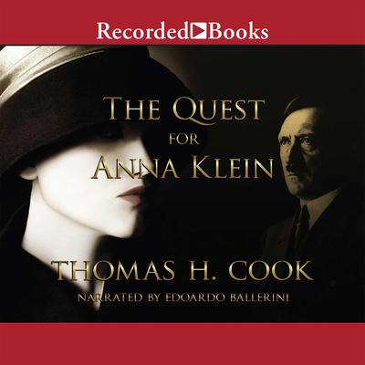 The Quest for Anna Klein by Thomas H. Cook audiobook