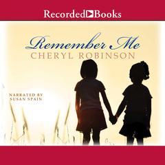 Remember Me by Cheryl Robinson audiobook