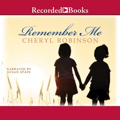 Remember Me by Cheryl Robinson audiobook