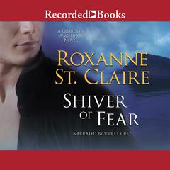 Shiver of Fear by Roxanne St. Claire audiobook
