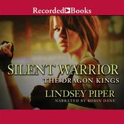 Silent Warrior by  Lindsey Piper audiobook