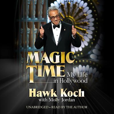 Magic Time by Hawk Koch audiobook