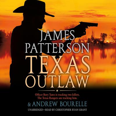 Texas Outlaw by James Patterson audiobook