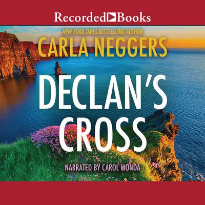 Declan's Cross by Carla Neggers audiobook