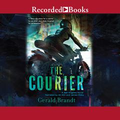 The Courier by Gerald Brandt audiobook