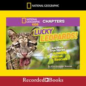 National Geographic Kids Chapters: Lucky Leopards by  Aline Alexander Newman audiobook