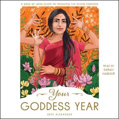 Your Goddess Year by Skye Alexander audiobook
