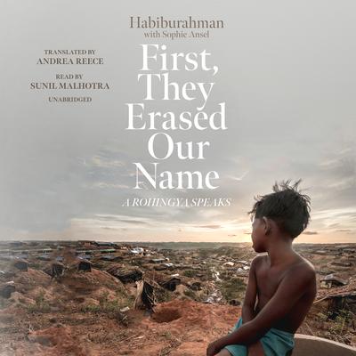 First, They Erased Our Name by Habiburahman audiobook