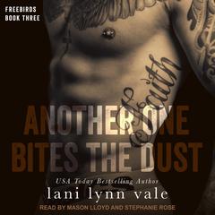 Another One Bites the Dust by Lani Lynn Vale audiobook
