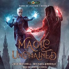 Magic Unchained by Michael Anderle audiobook