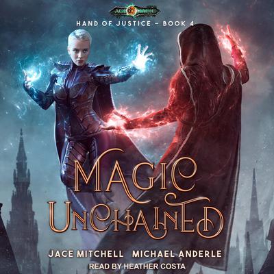 Magic Unchained by Michael Anderle audiobook