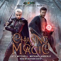 Chasing Magic by Michael Anderle audiobook
