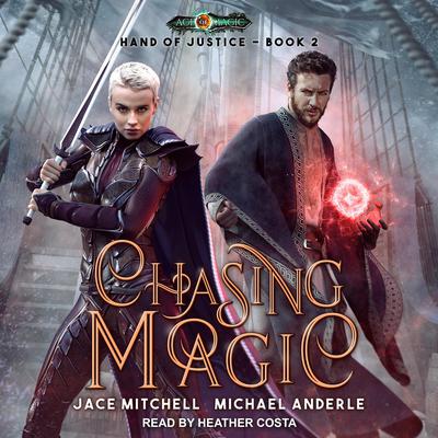 Chasing Magic by Michael Anderle audiobook