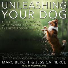 Unleashing Your Dog by Marc Bekoff audiobook