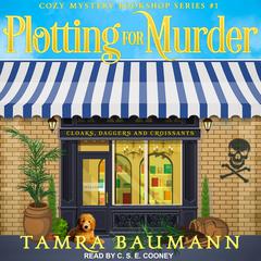 Plotting for Murder by Tamra Baumann audiobook