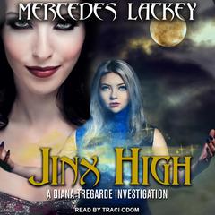 Jinx High by Mercedes Lackey audiobook
