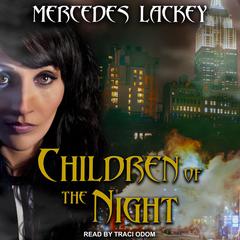 Children of the Night by Mercedes Lackey audiobook