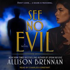 See No Evil by Allison Brennan audiobook