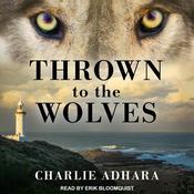 Thrown to the Wolves by  Charlie Adhara audiobook
