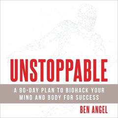 Unstoppable by Ben Angel audiobook