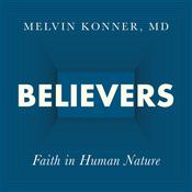 Believers by  Melvin Konner audiobook