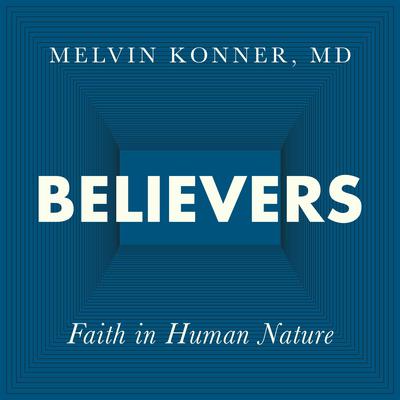 Believers by Melvin Konner audiobook