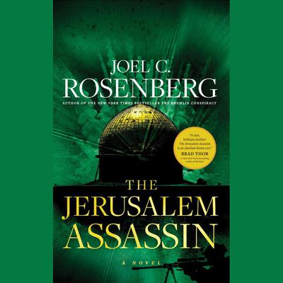 The Jerusalem Assassin by Joel C. Rosenberg audiobook