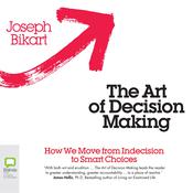 The Art of Decision Making by  Joseph Bikart audiobook